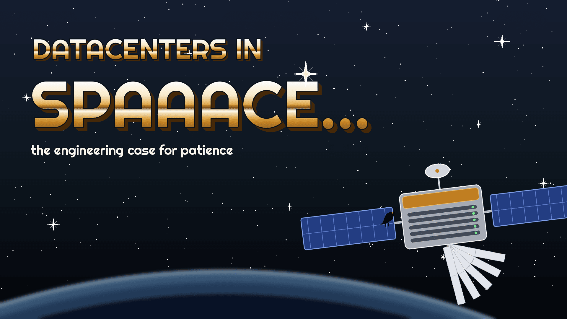 Datacenters in Space — The Engineering Case for Patience